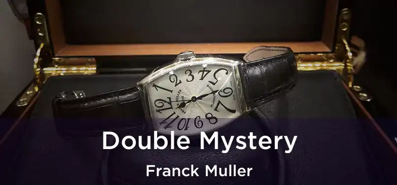  Double Mystery Franck Muller