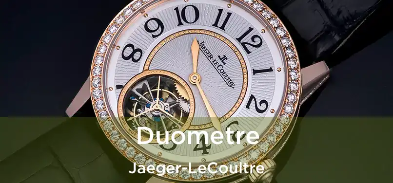  Duometre Jaeger-LeCoultre