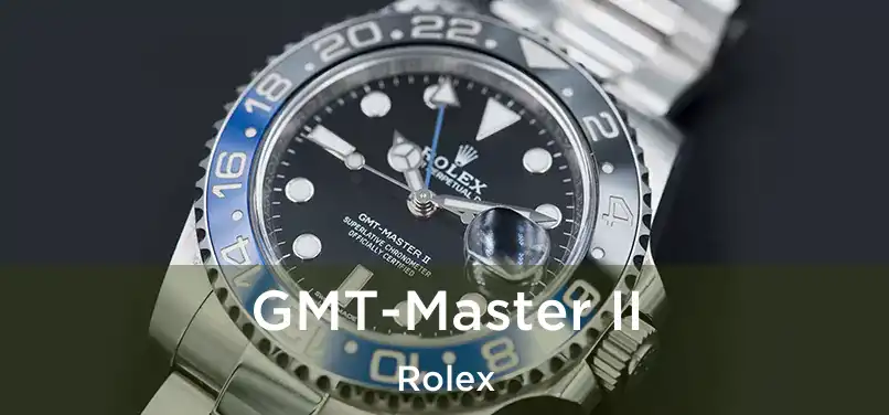  GMT-Master II Rolex