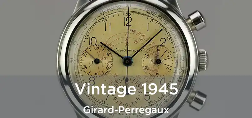  Vintage 1945 Girard-Perregaux